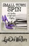 [Nichelle Clarke Crime Thriller 03] • Small Town Spin